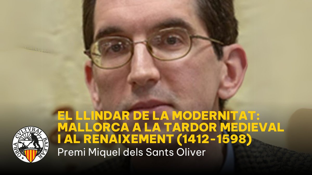 🏆 El Premi Miquel dels Sants Oliver serà per a l’obra El llindar de la modernitat: Mallorca a la tardor medieval i al renaixement (1412-1598). Una obra que tracta la tardor medieval, el Renaixement i la primera Modernitat a Mallorca, a través de quaranta capítols escrits per