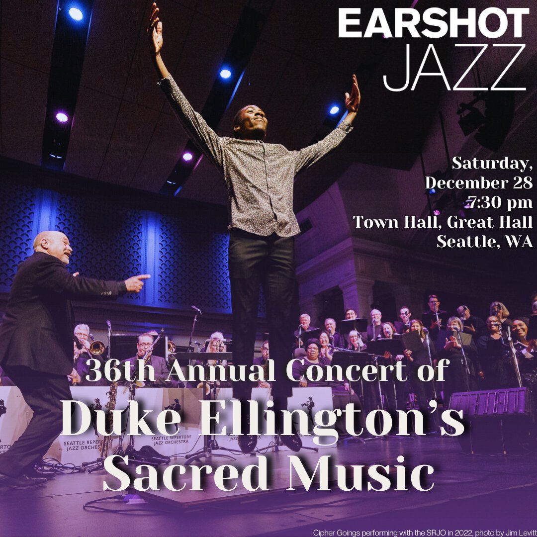 Join us for Duke Ellington’s Sacred Music on Dec 28 at 7:30 p.m. PST at Town Hall Seattle or via livestream!  
🎟️ Tickets: earshot.org/event/concert-…… #EarshotJazz #DukeEllington #SacredMusic