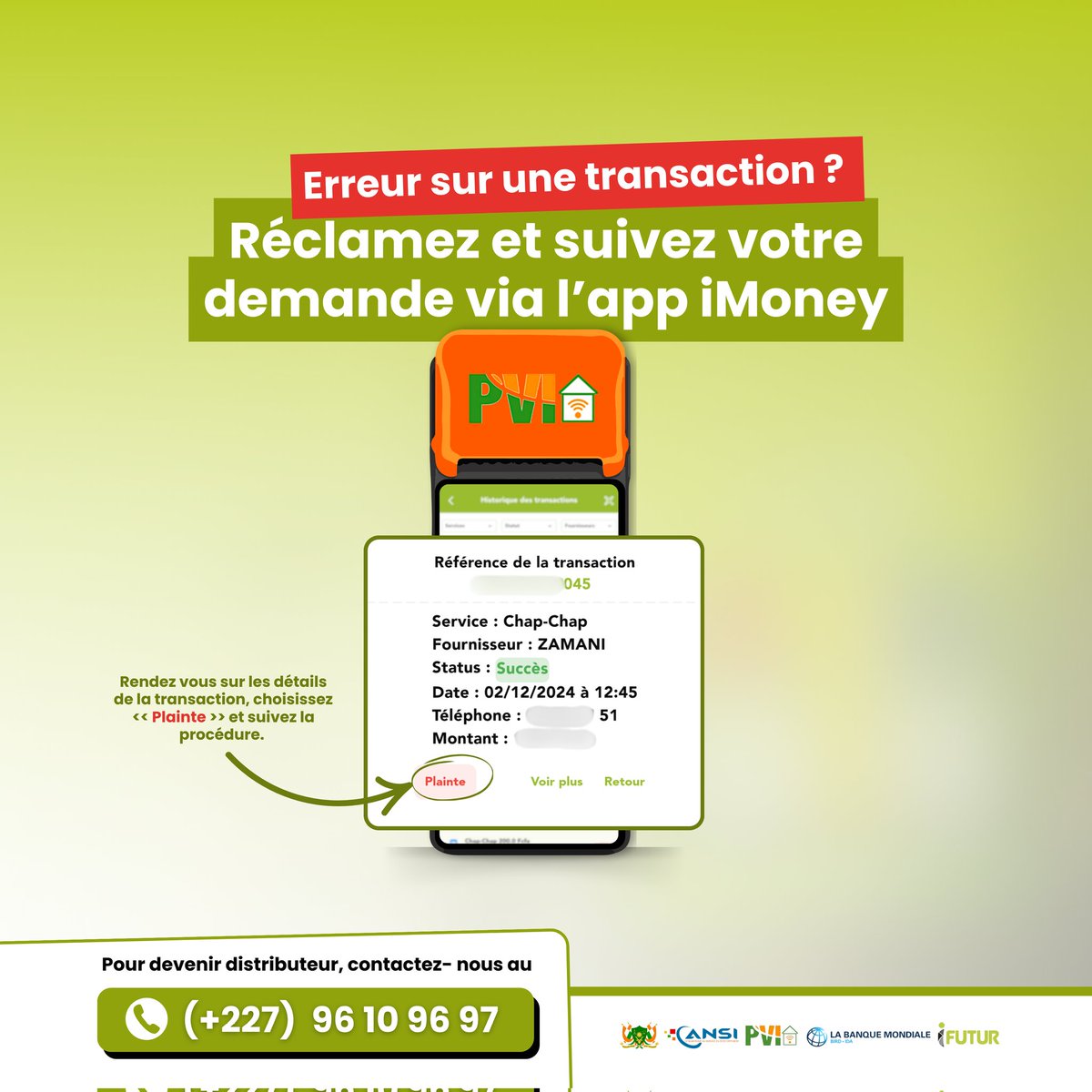 iPayMoneyy's tweet photo. En cas d'erreur sur une transaction, déposez votre réclamation directement depuis l’application iMoney et suivez en temps réel l’évolution de votre demande.

Développez distributeur imoney et facilitez votre quotidien ⤵️

📞 (+227) 96 10 96 97 https://t.co/VW5smTo14x