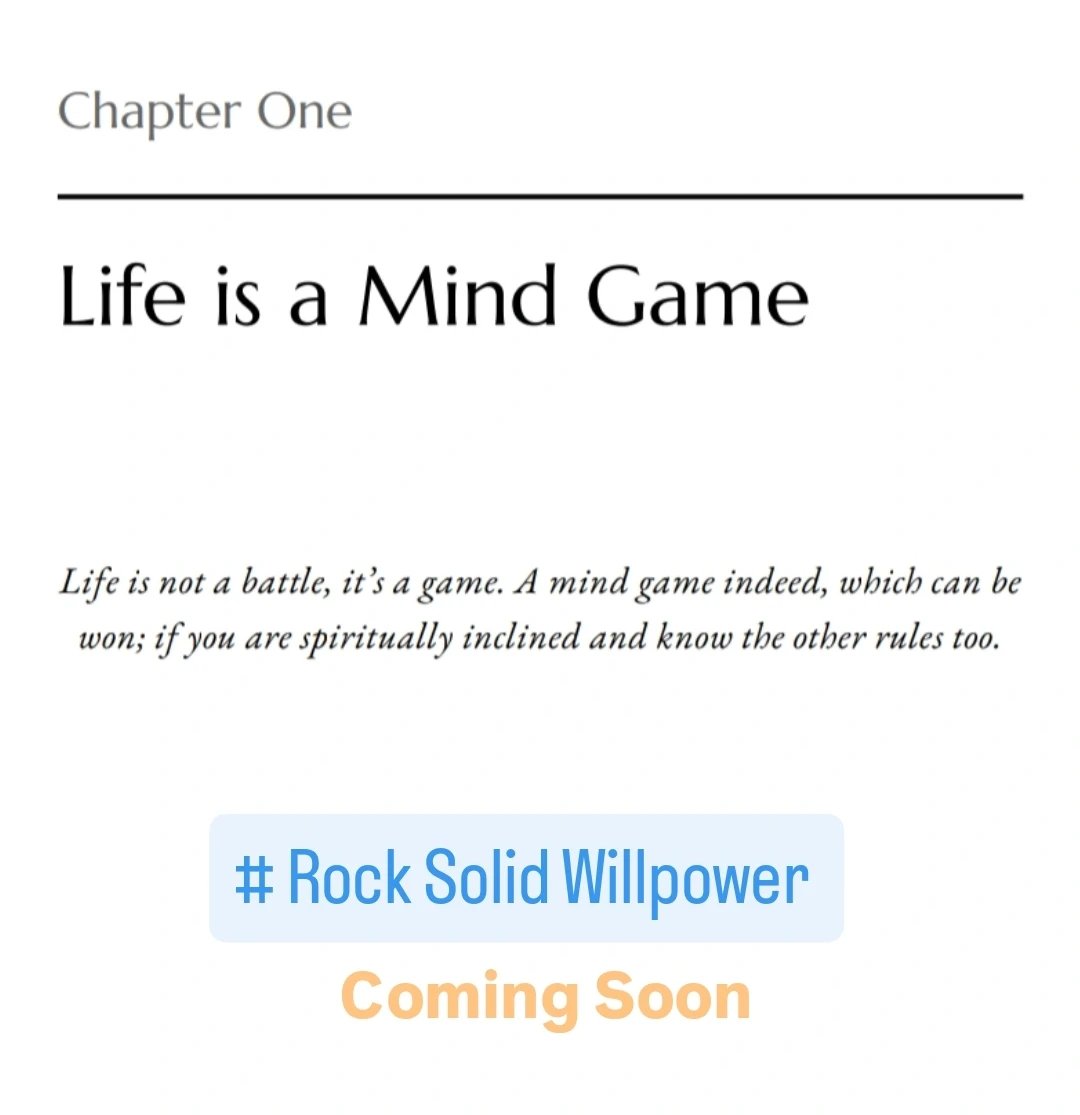 Shift your mindset: Life is a game, not a battle! Win with spiritual growth, self-awareness, and strategic thinking. Get ready to unlock your potential! My book 'Rock Solid Willpower' is coming soon! Stay tuned. 🏆💪

#RockSolidWillpower #MindsetMatters #PersonalGrowth
