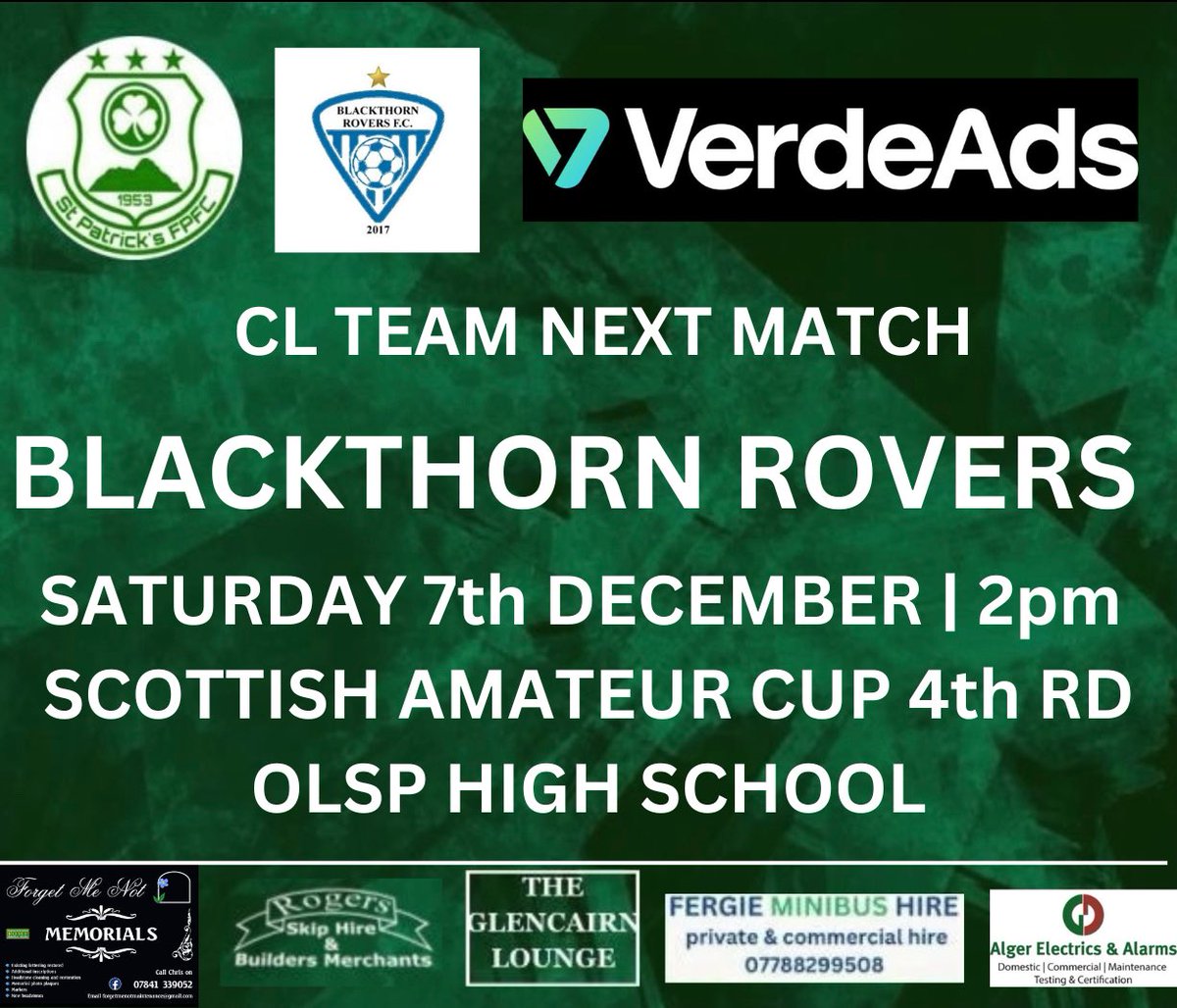 St Patrick's FP FC (@stpatricksfpfc) on Twitter photo 🟢⚪️ CL TEAM NEXT MATCH ⚪️🟢
We welcome <a href="/BlackthornRove1/">Blackthorn Rovers</a> to Dumbarton this Saturday for the Scottish Amateur Cup 4th Round
🆚 Blackthorn Rovers
📅 Saturday 7th December
🕑 2pm kick off
🏆 Scottish Amateur Cup 4th Round
🏟️ Our Lady & St Patrick’s High School 🟢⚪️ CL TEAM NEXT MATCH ⚪️🟢
We welcome <a href="/BlackthornRove1/">Blackthorn Rovers</a> to Dumbarton this Saturday for the Scottish Amateur Cup 4th Round
🆚 Blackthorn Rovers
📅 Saturday 7th December
🕑 2pm kick off
🏆 Scottish Amateur Cup 4th Round
🏟️ Our Lady & St Patrick’s High School
