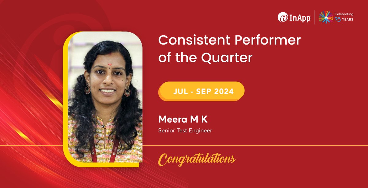 inapp's tweet image. We are delighted to announce the Consistent Performer of the Quarter - July to September 2024 - Meera M K, Senior Test Engineer.

#InApp #ConsistentPerformer #EmployeeAchievement #InAppTeam #WorkplaceExcellence