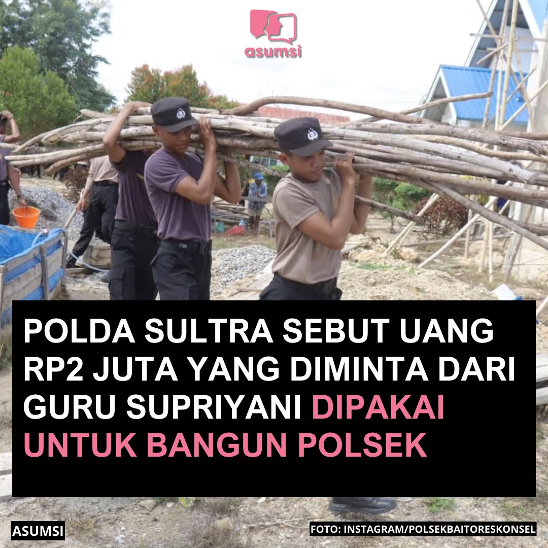 asumsico's tweet photo. Propam Polda Sulawesi Tenggara mengungkap, uang Rp2 juta yang diminta secara paksa dari guru honorer Supriyani digunakan untuk membeli material pembangunan gedung Unit Reskrim Polsek Baito. https://t.co/w1nlzSlmOs