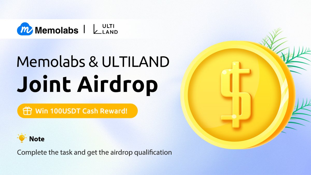 MemoLabsOrg's tweet photo. 🎉 Excited to host a joint event with #RWA distribution platform @ULTILAND!

Qualify for the #MEMO airdrop and enter the #USDT lucky draw! 🚀

🌟 Steps to participate:
1️⃣ Follow @MemoLabsOrg；
2️⃣ Follow @ULTILAND；
3️⃣ Like and retweet this tweet!

Note: Enter to qualify for MEMO's upcoming #Airdrop.