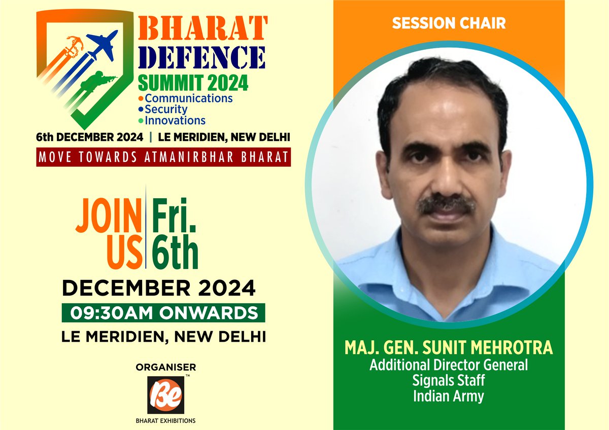 be_exhibitions's tweet photo. Meet our esteemed #SessionChair:
Maj. Gen. Sunit Mehrotra, Additional Director General Signals Staff, Indian Army
#BharatDefenceSummit2024/ Communications, Security, Innovations.
#BDS2024/ Move Towards Atmanirbhar Bharat https://t.co/ckndZsFT5r