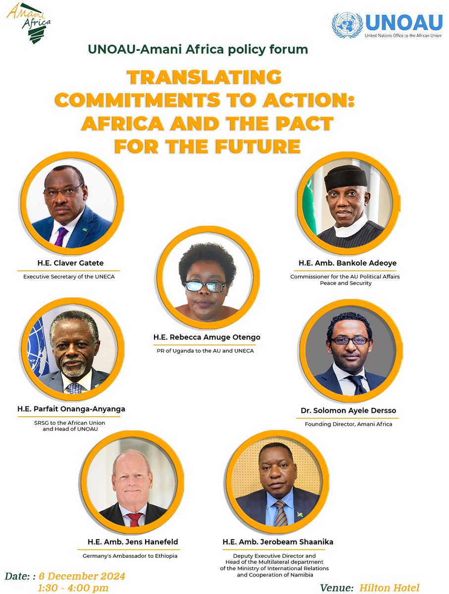📢Event Notice: <a href="/africa_amani/">Amani Africa</a> and <a href="/UNOAU_/">United Nations Office to the African Union - UNOAU</a> are jointly convening a High-Level Policy Forum on Translating Commitments to Action: #Africa &amp; the Pact for the Future 
📅Date: 6 Dec 2024 
📍Venue: Hilton, Addis Ababa 
🗒️Details: shorturl.at/CDLoePlease 
RSVP at info@amaniafrica-et.org
