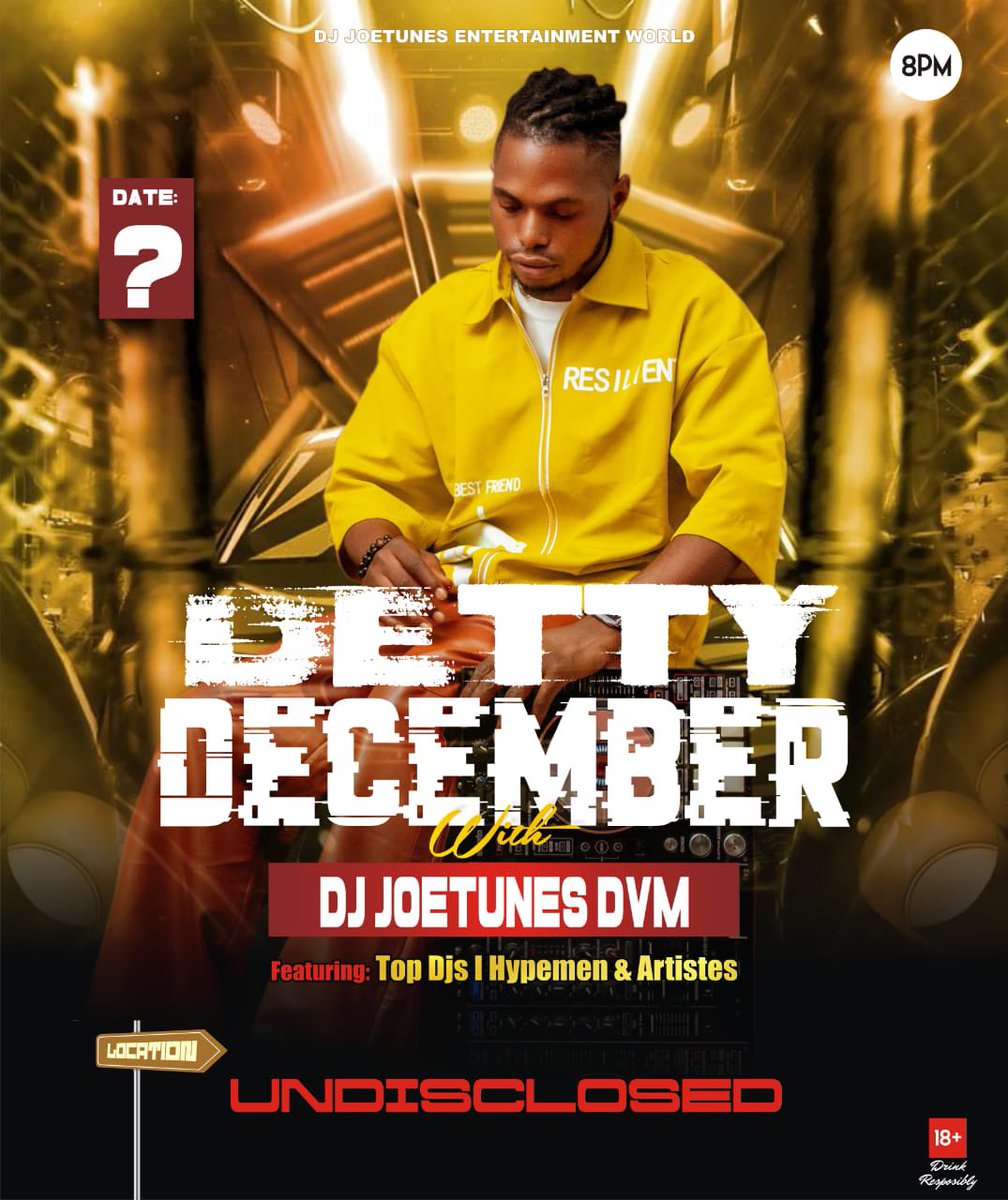Attention ladies and gentlemen 🤩

It’s a honor to invite you all to Detty December 5.0 with Dj Joetunes (dvm) 

Location will be disclosed soon…
Keep anticipating ❤️🙏

Love you all