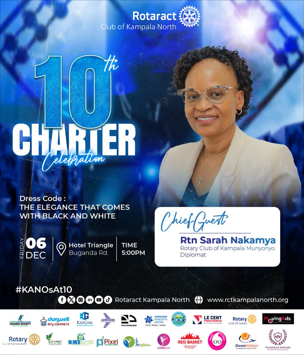 A decade now of serving with passion and purpose.
Join us this Friday for Rotaract Club Of Kampala North's 10th Charter Anniversary.

Chief Guest:Rtn Sarah Nakamya,Rc Kampala Munyonyo.

Date:6th December 2024.
Time:5pm.
Venue: Hotel Triangle, Buganda Road.

#KANOsAT10