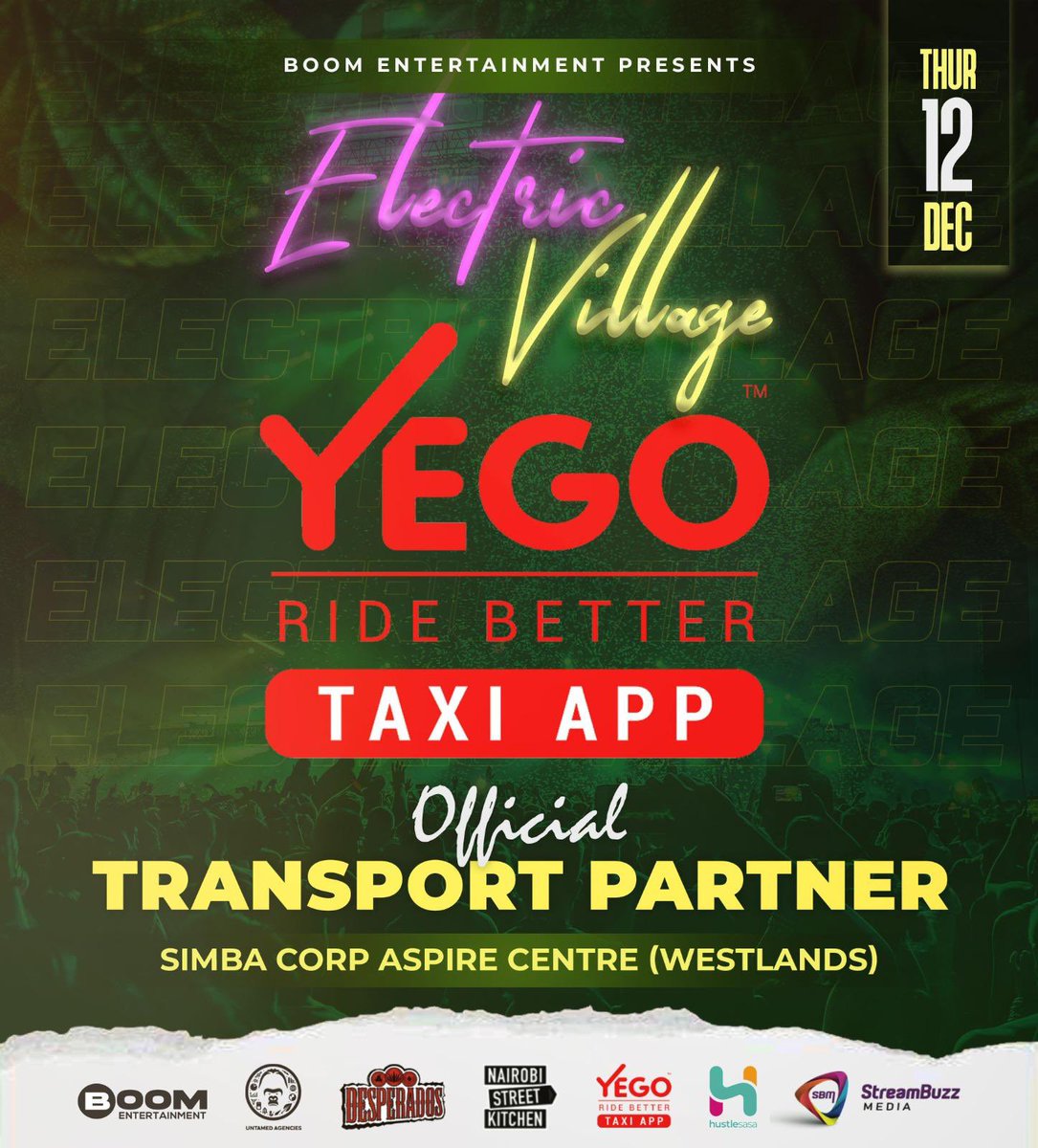 ElectricVillage's tweet photo. We’re excited to have @YegoKenya  as the Official Mobility Partner 🚖 for #ElectricVillage this Jamhuri Day! 🇰🇪

Enjoy safe &amp; reliable rides to an epic experience featuring @keyloud.music 🇦🇹

Dec 12th
📍: Simbacorp Aspire Rooftop |
⏰ Starts 2 PM
 🎟️ : @Hustle_Sasa

 #YegoKenya https://t.co/BtPrWpGKjD