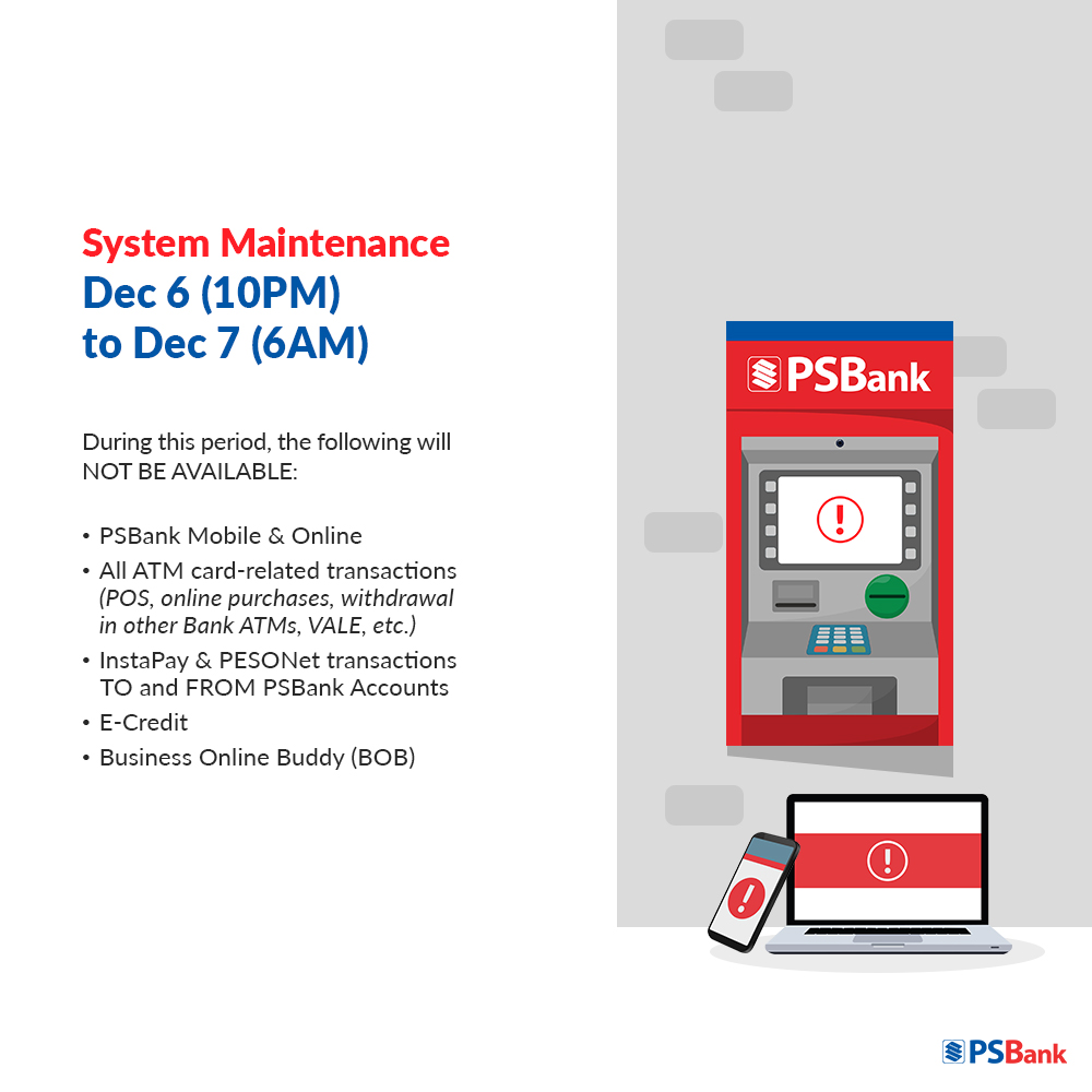 #PSBankAdvisory 🛠️
System maintenance alert! 🚨 From Dec 6 (10PM) to Dec 7 (6AM).

Kindly plan your transactions ahead of time. We apologize for any inconvenience.