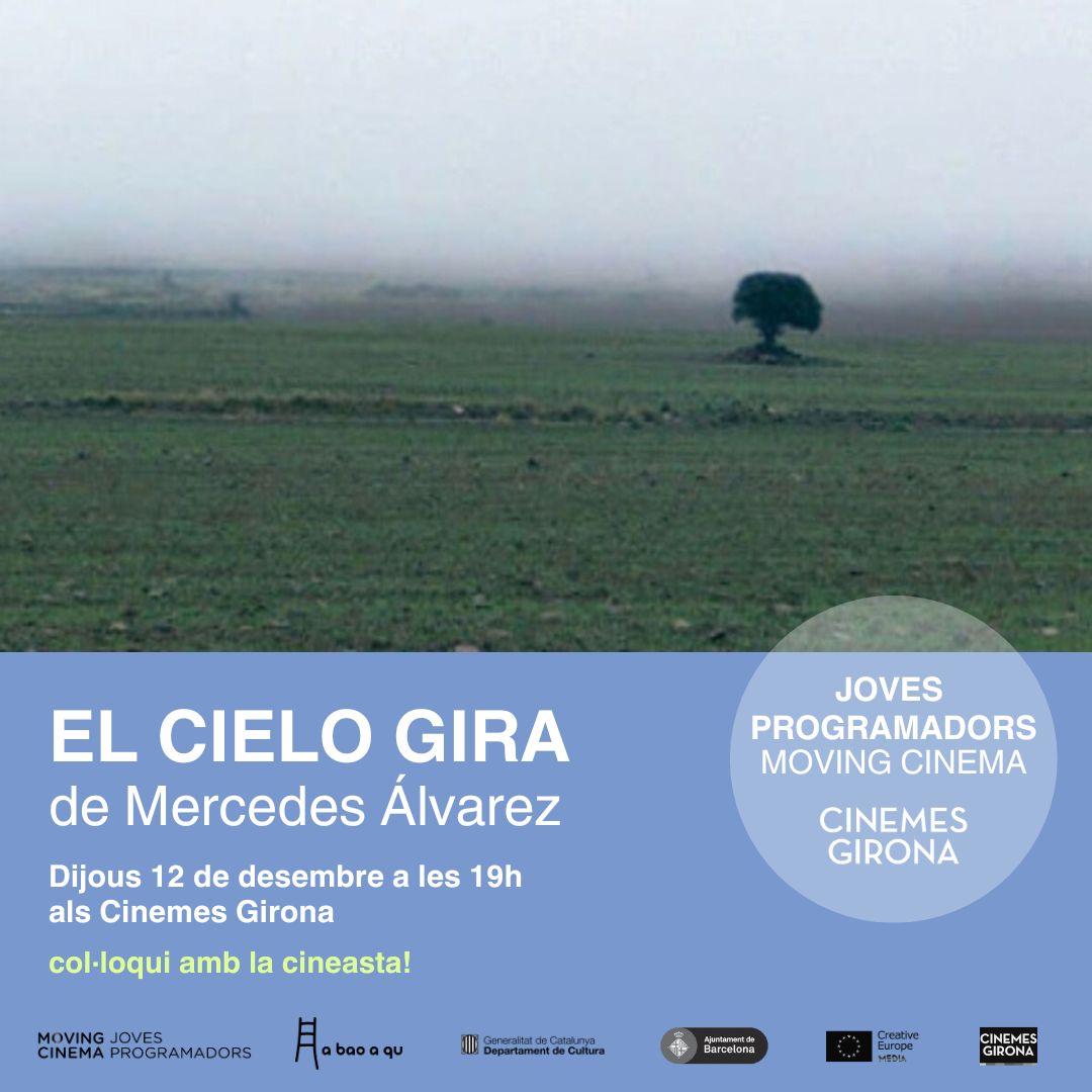Després de la preestrena de BIRD d'Andrea Arnold...

📅 dijous 12/12 a les 19h el grup #JovesProgramadors <a href="/MovingCinema_/">Moving Cinema</a> inicia el seu cicle mensual als <a href="/Cinemes_Girona/">Cinemes Girona BCN</a> celebrant 20 anys d'EL CIELO GIRA de Mercedes Álvarez!

Amb col·loqui amb la cineasta i preu jove 4,5€