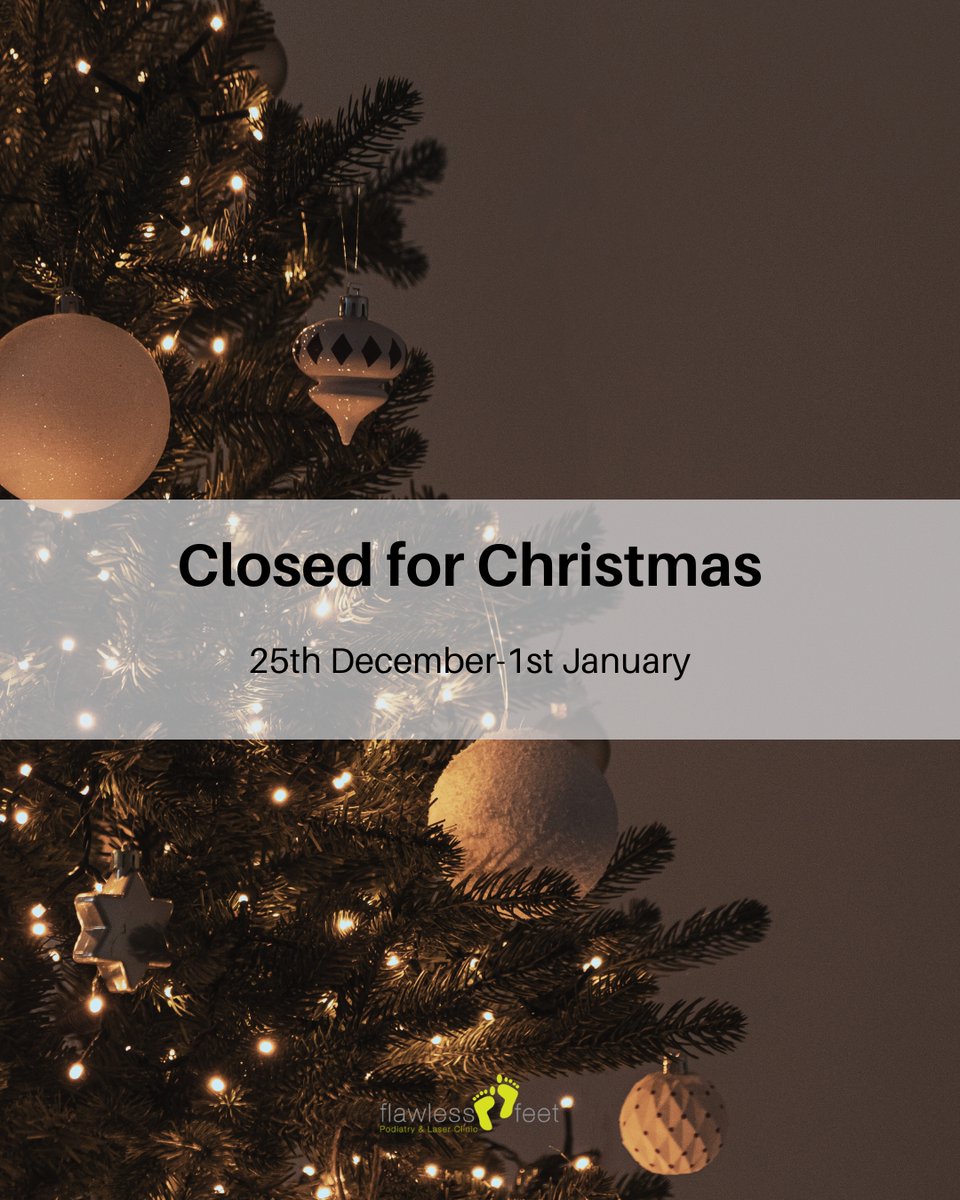 Advanced notice, all Flawless Feet Clinics are closed between the 25th December and the 1st January so that our team can enjoy a well-earned break.

We have available appointments in the next 3 weeks, get yours booked as they are filling up.

flawlessfeet.com