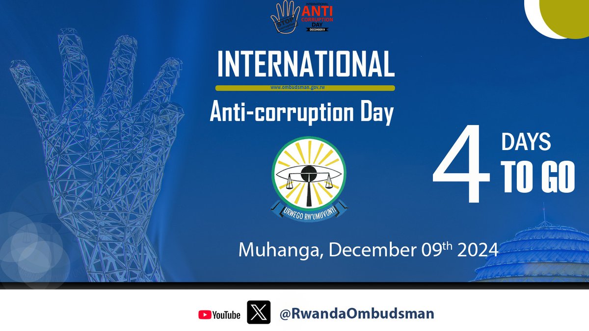RwandaOmbudsman's tweet photo. Only 4 days remain until Rwanda celebrates the International Anti-Corruption Day. Rwandan youth, let us champion the values that break the chains of corruption. #UnitedAgainstCorruption
#IACD2024 #StopCorruption #RuswaOya #SayNoToCorruption #NoRoomForCorruption #RwOT #RWO https://t.co/U8vu4CJNvJ