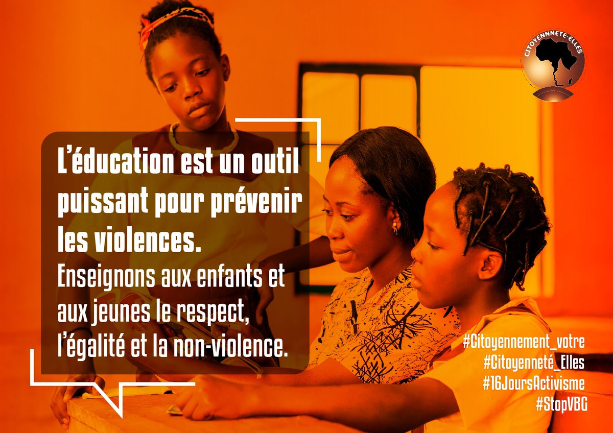 L’éducation est un outil puissant pour prévenir les violences. Enseignons aux enfants et aux jeunes le respect, l’égalité et la non-violence. 

#Citoyennement_votre 
#Citoyenneté_Elles 
#16JoursActivisme 
#StopVBG