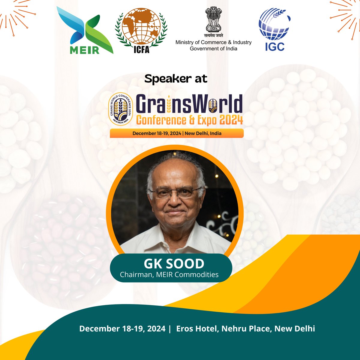meircommodities's tweet photo. 🌾 Excited to share that our Chairman, Mr. G.K. Sood, will be a speaker at the Grains World Conference & Expo 2024!
📅 Dec 18-19, 2024
📍 Eros Hotel, New Delhi
Join us as he shares insights on the future of grains & agri-trade!✨
#GrainsWorld2024 #Agriculture #MEIRCommodities https://t.co/vMsJWaPtDc