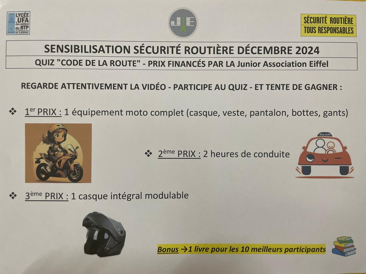 [ SENSIBILISATION Sécurité Routière 2024 ]

Journée de la sensibilisation à la sécurité routière, aujourd'hui, au lycée-UFA Gustave Eiffel de Cernay, comprenant un quizz "Code de la route", avec des prix à la clé, financés par la Junior Association Eiffel.