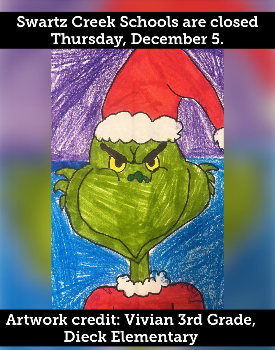 Looks like the Grinch tried to steal a snow day—but we caught him in time! ❄️ 

Swartz Creek Schools will be CLOSED on Thursday, December 5, due to icy road conditions. 

Stay cozy, stay safe, and maybe plan some Whoville-worthy snow day fun! 

#snowday