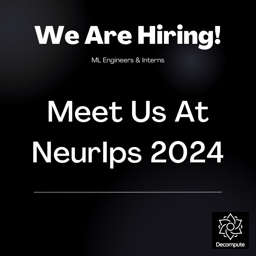 Decompute AI (@decomputeai) on Twitter photo We’re excited to announce that Decompute will be at NeurIPS 2024 in Vancouver, and we’re hiring!
If you’re attending & would like to learn more about us, don’t hesitate to schedule a meeting with our co-founders <a href="/tstjohn_hpcml/">Tom St. John</a> or <a href="/jalajupadhyay/">Jalaj Upadhyay</a>
#NeurIPS #hiring We’re excited to announce that Decompute will be at NeurIPS 2024 in Vancouver, and we’re hiring!
If you’re attending & would like to learn more about us, don’t hesitate to schedule a meeting with our co-founders <a href="/tstjohn_hpcml/">Tom St. John</a> or <a href="/jalajupadhyay/">Jalaj Upadhyay</a>
#NeurIPS #hiring