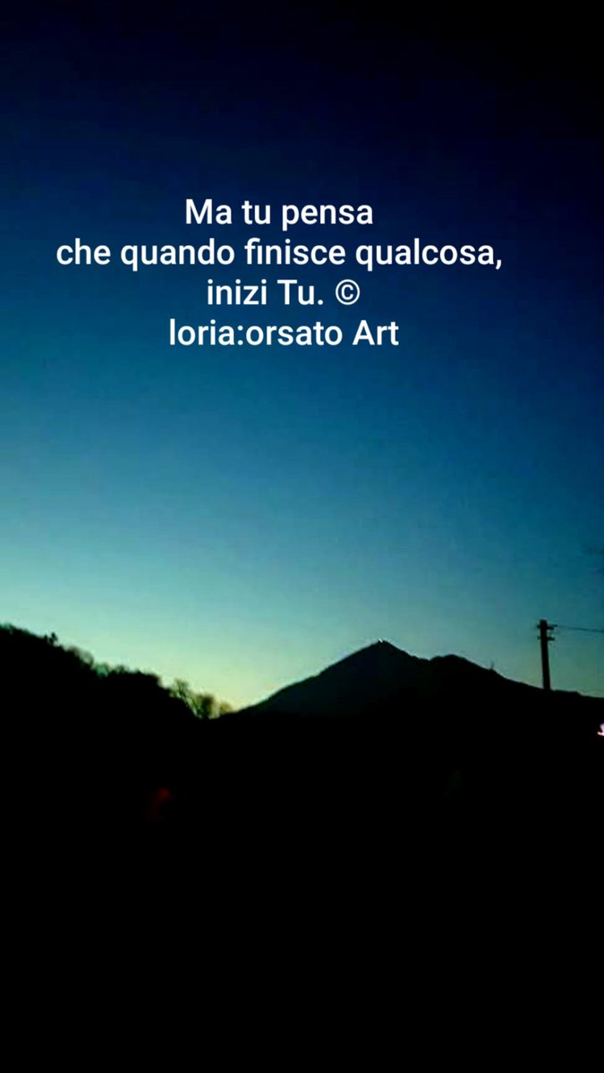 LoriaOrsato's tweet photo. Ogni fine, è un inizio, 
dove il Tempo non esiste.
Loria
#theand #start #inizio #fine #tempo https://t.co/1e88drujzJ