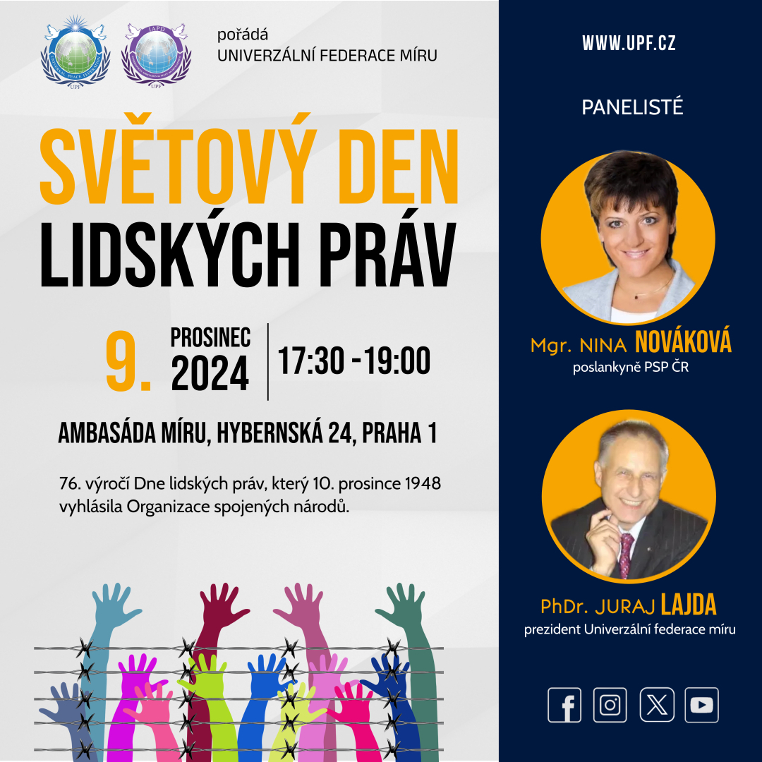 UPFcz's tweet photo. Otázka dodržování lidských práv ve světě je stále aktuální.Respekt k lidským právům dává lidem důstojnost,vytváří ovzduší důvěry a může se stát nástrojem k řešení konfliktů a vytvoření míru ve světě.
Jste srdečne zváni.
🕠09. 12. 2024 v 17:30
📍Ambasáda míru,Hybernská 24,Praha 1 https://t.co/DemCMMpnwW