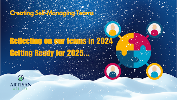 ArtisanAgile's tweet photo. 🧠 Reflect on your team's progress and enhance your skills with our free mini-course, "Creating Self-Managing Teams." Watch the course for free and prepare for a successful new year! #Agile #TeamManagement #Leadership https://t.co/fWP9w1xS1A