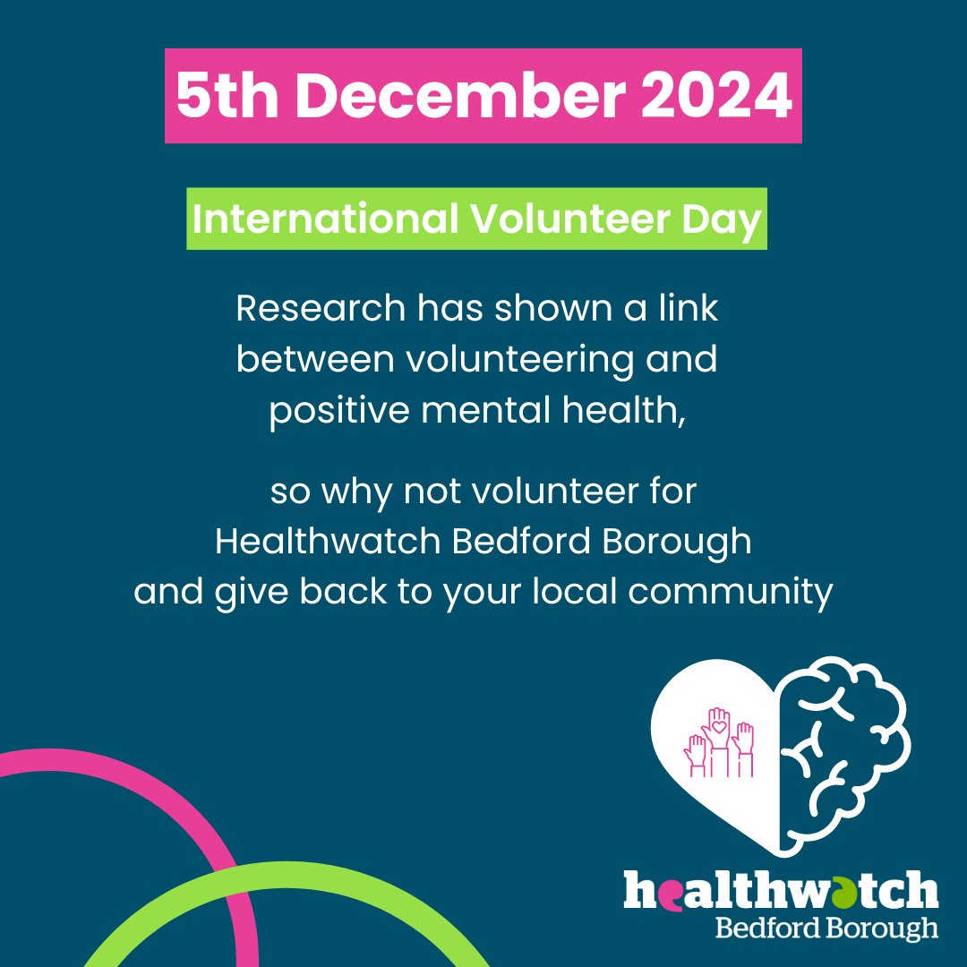 5th December is #InternationalVolunteerDay  
Research has shown a link between volunteering and positive mental health,
Here at Healthwatch Bedford Borough we have volunteer opportunities for all!