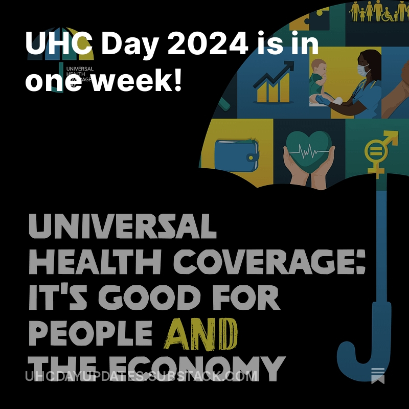 UHC2030's tweet photo. #UHCDay is in one week! 
Read our update for tips on how to engage and an invitation to this year's annual parliamentarian town hall!
