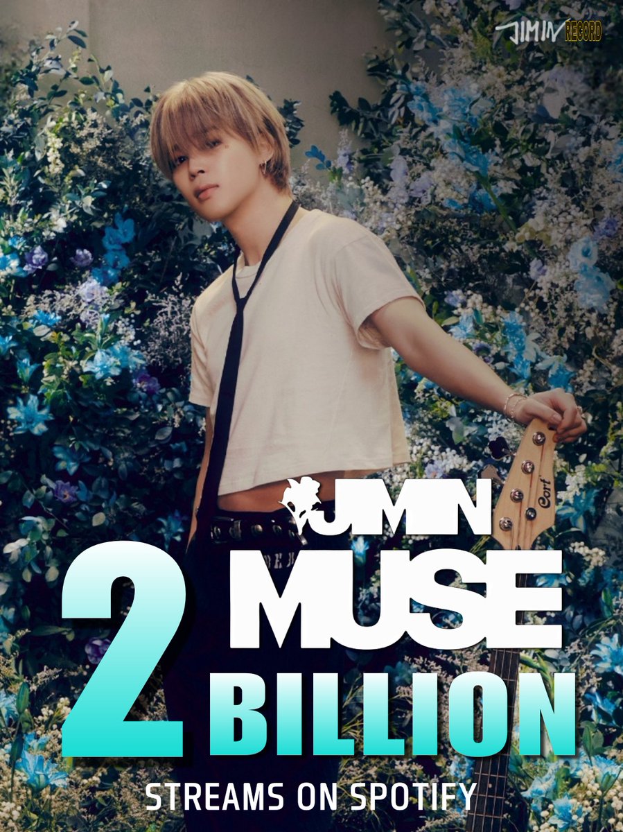 JIMIN_RECORD13's tweet photo. 지민의 두번째 솔로앨범 "MUSE"가 Spotify에서 20억 스트리밍을 달성하였습니다.

축하해요 지민 🎉 

2 BILLION MUSE
MUSE 2 BILLION
#Jimin_MUSE #JIMIN #지민 https://t.co/rXx4O3mNxO