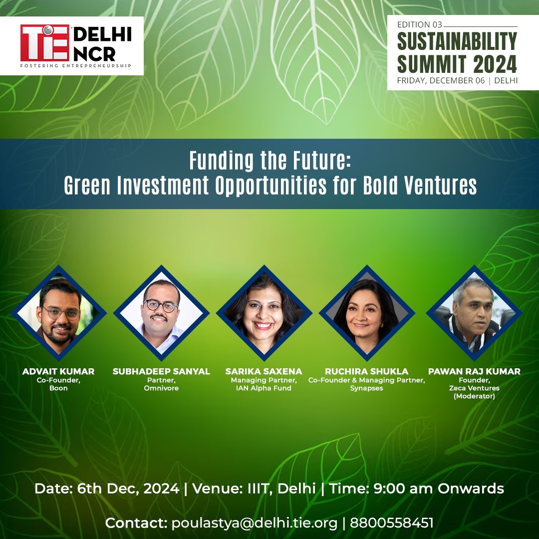 TiEDelhi's tweet photo. 🌱 Session Spotlight: Funding the Future: Green Investment Opportunities for Bold Ventures 🌱

Ready to fuel your bold vision with green investments? Discover how bold investments can pave the way for a sustainable tomorrow at TiE Delhi-NCR's Sustainability Summit 2024! 🌍✨
This session will explore:
✅ Emerging opportunities in green investments
✅ How bold ventures can align with sustainability goals
✅ Insights from industry leaders on navigating the funding landscape

Join this dynamic panel as they explore innovative financial strategies and transformative opportunities in green investments:
💹 Advait Kumar - Founder, Boon
💹 @RuchiraShukla - Co-Founder & Managing Partner, Synapses
💹 @SubhadeepSanyal - Partner, @OmnivoreFund 
💹 Sarika Saxena - Managing Partner, @ianetwork 
🎤 @pawanrajk - Founder, Zeca Ventures (Moderator)

🗓 When: Friday, 6th December 2024
📍Where: Indraprastha Institute of Information Technology Delhi @IIITDelhi 

Seats are filling fast—secure yours now!

📲 Register here: https://t.co/WV5eSFEUc3

Uncover the future of green financing, empower innovative ventures, and drive impactful change. Whether you're a startup enthusiast, investor, or sustainability advocate, this session will spark your imagination and inspire action! 🚀🌿

#LeadWithGreen #TiESustainabilitySummit #GreenInvestments #FundingTheFuture #TiEDelhiNCR #SustainableInnovation

@U_pasana @alokmittal001 @alokg2k @M5_EntProd @BIORxventures @kapgup @solhappofficial @ianetwork @mjuneja @venturegarage @rajibbose @IBM @poulastyadutta @geetikadayal @BushraBhushan @tweetpallavi6 @AKV8888