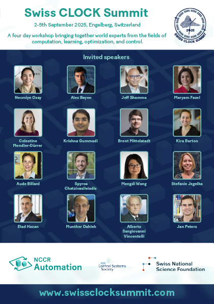 florian_dorfler's tweet photo. Mark your calendars for THE (certainly mine) main event next year -- the Swiss CLOCK Summit
https://t.co/asaQi5iSVq
featuring an all-star team of researchers from Computation, Learning, Optimization, and Control

@nccr_automation @CSSIEEE @IFAC_Control https://t.co/7yM7kg4GyN