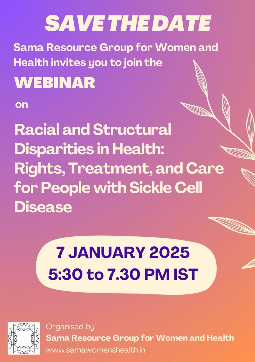 Sama - Resource Group for Women and Health (@wearesama) on Twitter photo Join our 3rd webinar on Sickle Cell Disease: "Racial and Structural Disparities in Health: Rights, Treatment, and Care for People with Sickle Cell Disease" organised by Sama on 7th Jan 2025, 5:30 pm to 7:30 pm (IST)
Registration link: us02web.zoom.us/meeting/regist…
<a href="/Saro_N2020/">Sarojini N (she/her)</a> Join our 3rd webinar on Sickle Cell Disease: "Racial and Structural Disparities in Health: Rights, Treatment, and Care for People with Sickle Cell Disease" organised by Sama on 7th Jan 2025, 5:30 pm to 7:30 pm (IST)
Registration link: us02web.zoom.us/meeting/regist…
<a href="/Saro_N2020/">Sarojini N (she/her)</a>
