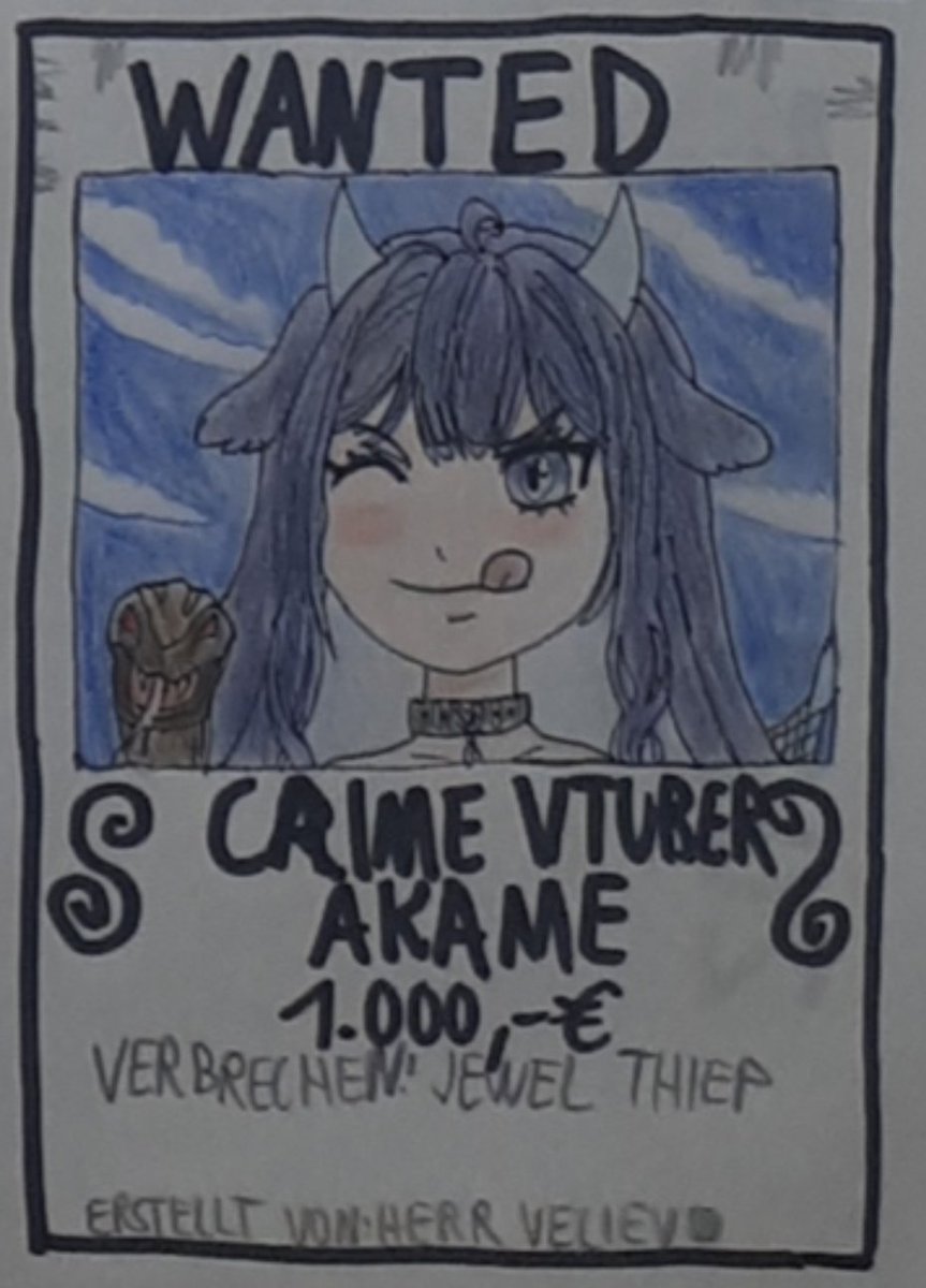 HerrVeliev's tweet photo. WANTED!
Crime VTuber
A für @airi_akame

Verbrechen: Jewel Thief
Belohnung: 1.000 € 

#WantedVtuber https://t.co/p3F4xxM1G6