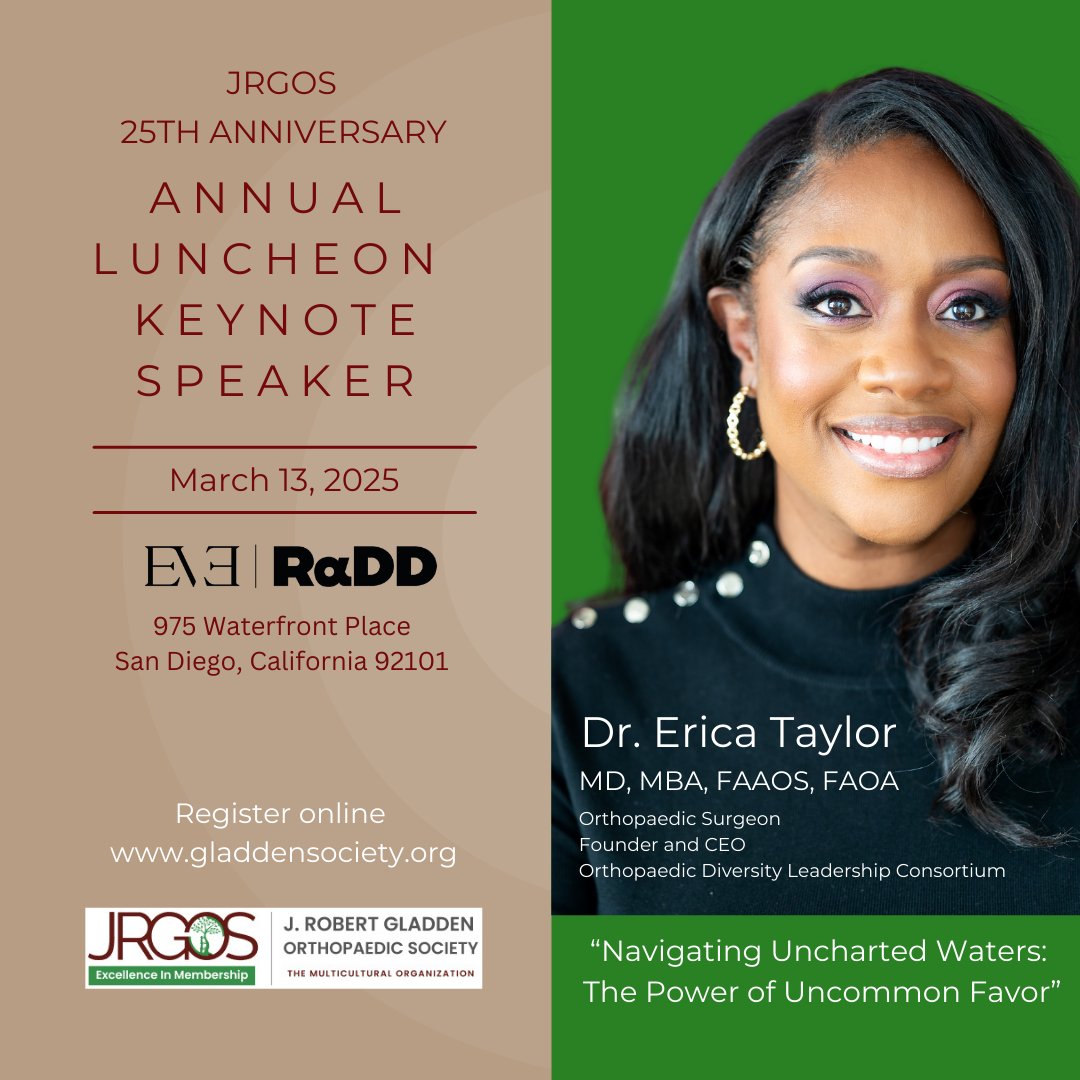 GladdenSociety's tweet photo. JRGOS is excited to announce the 25th Annual Luncheon Keynote Speaker! π
March 13, 2024 π San Diego, CA
Erica Taylor, MD, MBA, FAAOS, FAOA
πΉ Orthopaedic Surgeon
πΉ Founder & CEO, Orthopaedic Diversity Leadership Consortium
#JRGOS #WomenInMedicine #LeadershipInOrthopaedics https://t.co/pbFZ2HmPYZ