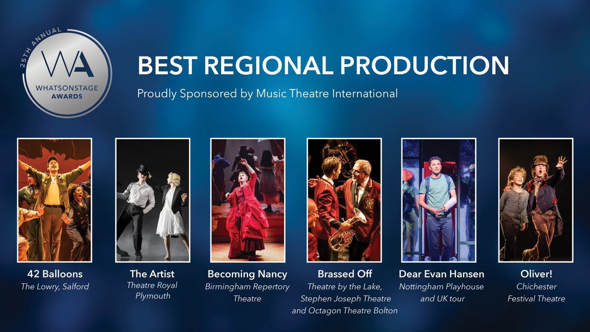 The #WOSAwards nominees for Best Regional Production are...

▪️ 42 Balloons, The Lowry, Salford
▪️ The Artist, Theatre Royal Plymouth
▪️ Becoming Nancy, Birmingham Repertory Theatre
▪️ Brassed Off, Theatre by the Lake, Stephen Joseph Theatre and Octagon Theatre Bolton
▪️ Dear