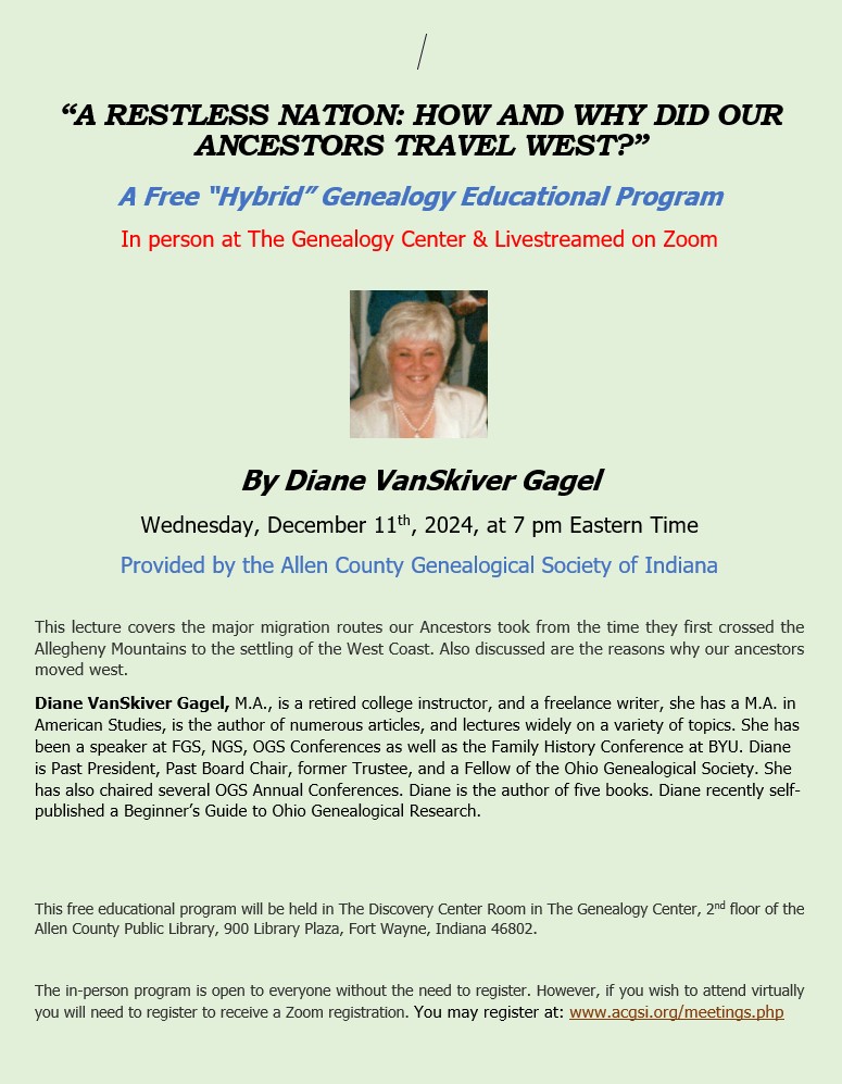 ACGSI's tweet photo. A Restless Nation: How and Why Did Our Ancestors Travel West? - Free Educational Program

Dec 11, 2024, 7:00 PM EST

In person the Discovery Center 2nd floor Genealogy Center downtown Allen County Public Library.

Livestream Zoom register:
https://t.co/iKjkLgEoII https://t.co/JuehTc1gPr