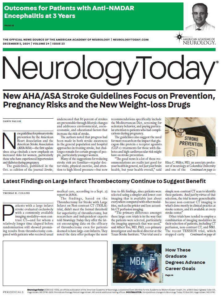 NeurologyToday's tweet image. Our Dec. 5 issue is live! Read on for the latest about new AHA/ASA #stroke guidelines, how graduate degrees advance career goals, the benefits of large infarct #thrombectomy, and much more: bit.ly/3irONIc

#NeuroTwitter @AANMember