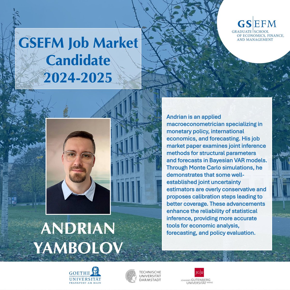 GSEFM1's tweet photo. #JOBMARKET
We are excited to introduce our 2024 Job Market Candidate Andrian Yambolov (GSEFM)!

📑 Discover more about his research on: https://t.co/HY9X62zMQG

#GSEFM #JobMarketCandidate #EconJobMarket #PhDcandidate #Economics #Finance https://t.co/Ch7tRxXX7m