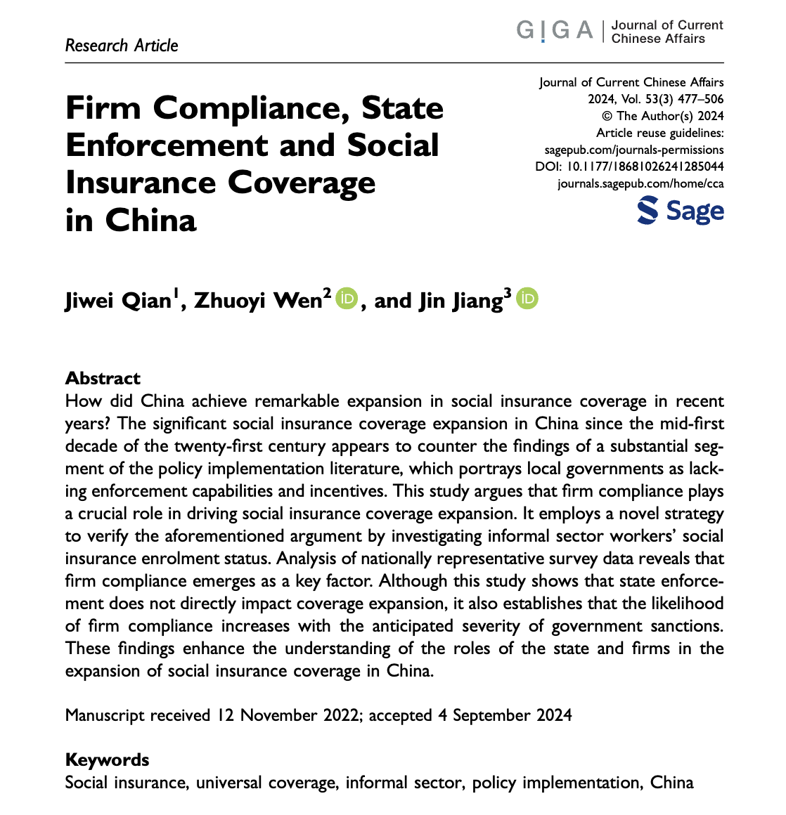 Research Article

Jiwei Qian, Zhuoyi Wen, &amp; Jin Jiang (2024) Firm Compliance, State Enforcement and Social Insurance Coverage in China journals.sagepub.com/doi/full/10.11…