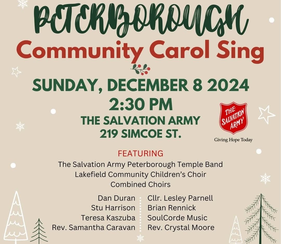 The annual Peterborough Community Carol Sing <a href="/SAPeterborough/">Ptbo Salvation Army, Peterborough, ON CANADA</a>. Please join us for an amazing experience featuring local choirs and musical groups, soloists, charismatic personalities, and The Temple Band. Plus, there will be plenty of opportunities to sing along. See you there!
