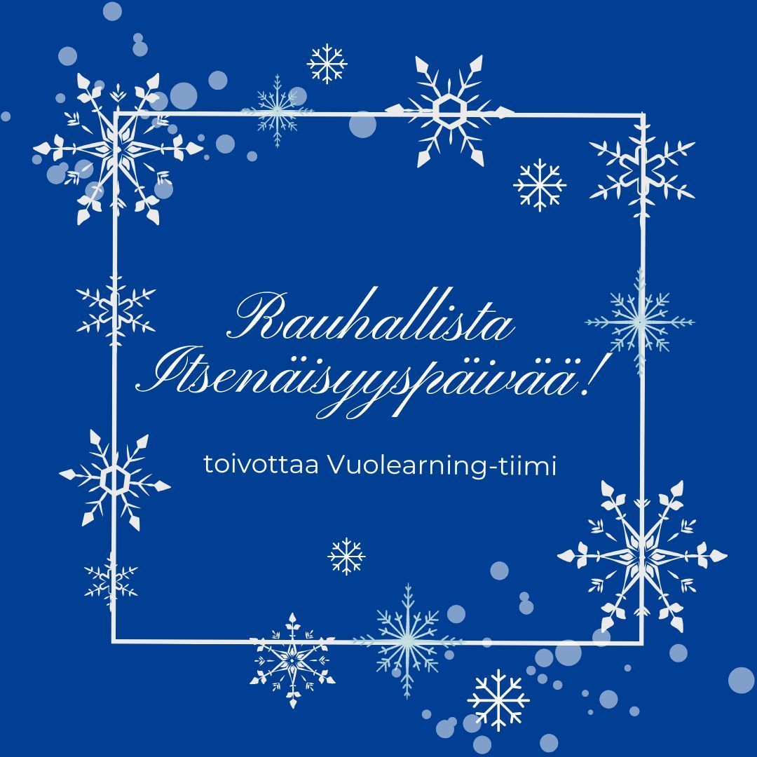 Vuolearning toivottaa rauhallista itsenäisyyspäivää! 🇫🇮