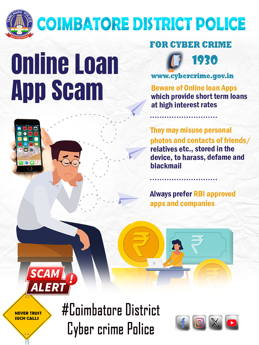 Cbe_Dist_Police's tweet photo. #TNPolice
@TNPoliceWstZone 
@tnpoliceoffl 
#Police #onlinesafety
#Loan #appscam  #fraud 
#scamalert #Awareness  
#cybercrime #Coimbatore https://t.co/9UZO0F3vts