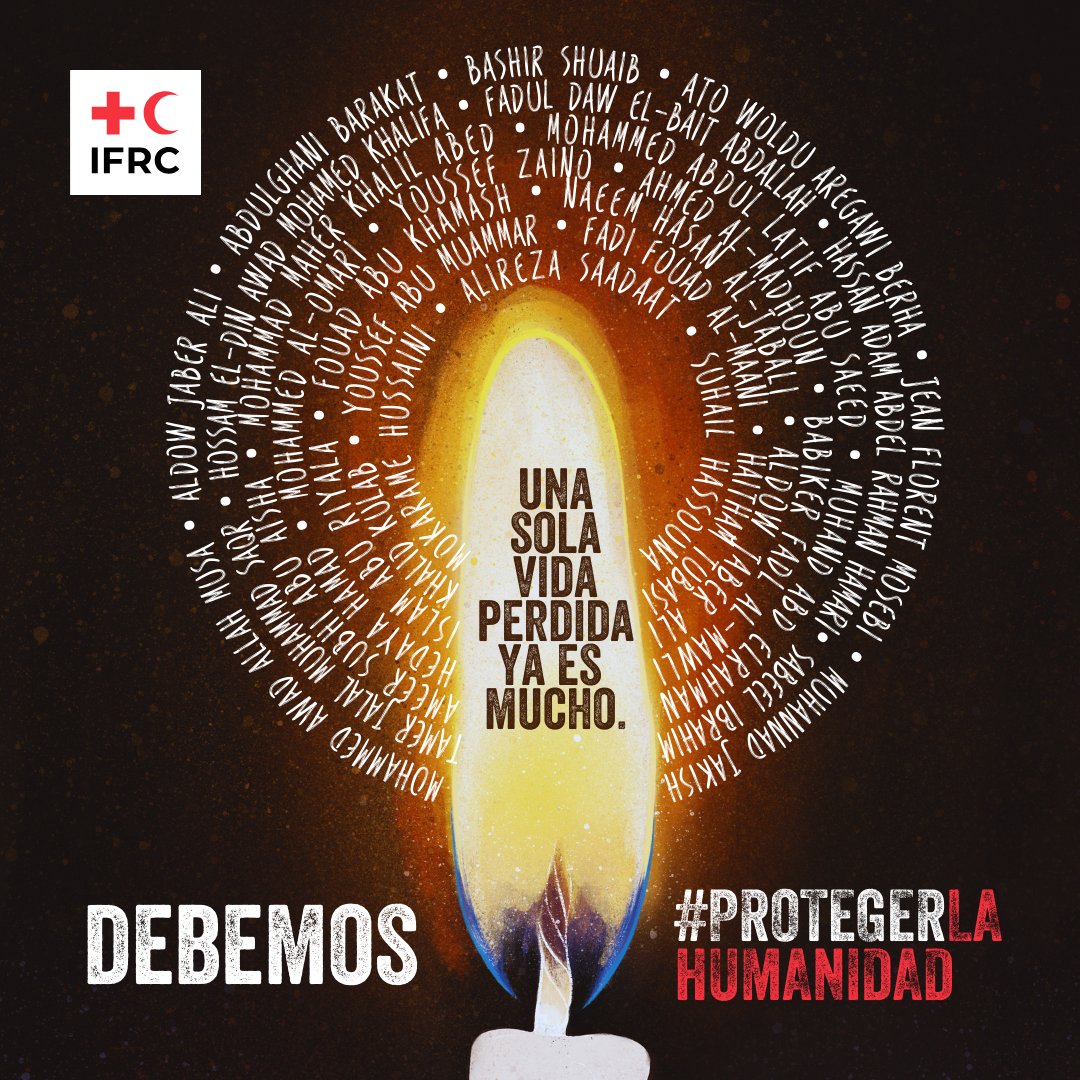 IFRC_es's tweet photo. La pérdida de una sola vida es demasiado.

Desde principios de año, 32 personas voluntarias y miembros del personal han muerto o han sido asesinados en el desempeño de sus tareas humanitarias.

Hoy, y todos los días, debemos protegerles en todo el mundo.

#ProtegerLaHumanidad https://t.co/01CY7dmYyX