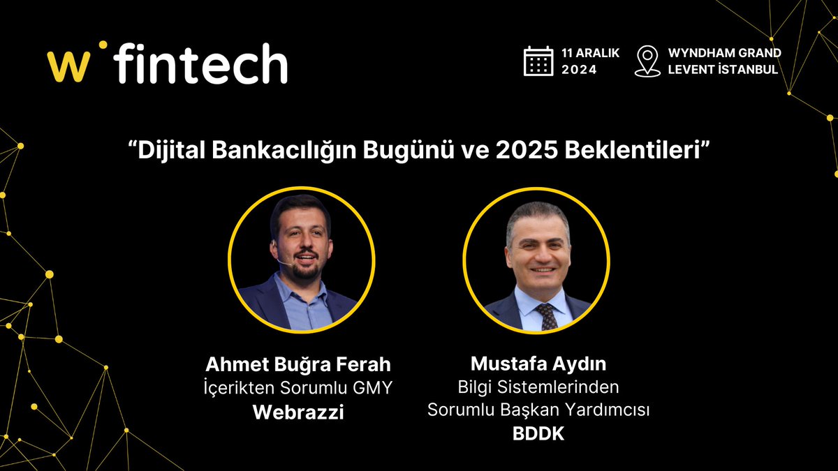 Webrazzi (@webrazzi) on Twitter photo Webrazzi Fintech 2024’te, "Dijital Bankacılığın Bugünü ve 2025 Beklentileri" başlıklı oturumda, Webrazzi İçerikten Sorumlu GMY Ahmet Buğra Ferah (<a href="/bugraaf/">ahmet bugra ferah</a>) ve BDDK (<a href="/BDDKResmi/">Bankacılık Düzenleme ve Denetleme Kurumu (BDDK)</a>) Bilgi Sistemlerinden Sorumlu Başkan Yardımcısı Mustafa Aydın sahnede olacaklar.
Siz de yerinizi alın! Webrazzi Fintech 2024’te, "Dijital Bankacılığın Bugünü ve 2025 Beklentileri" başlıklı oturumda, Webrazzi İçerikten Sorumlu GMY Ahmet Buğra Ferah (<a href="/bugraaf/">ahmet bugra ferah</a>) ve BDDK (<a href="/BDDKResmi/">Bankacılık Düzenleme ve Denetleme Kurumu (BDDK)</a>) Bilgi Sistemlerinden Sorumlu Başkan Yardımcısı Mustafa Aydın sahnede olacaklar.
Siz de yerinizi alın!