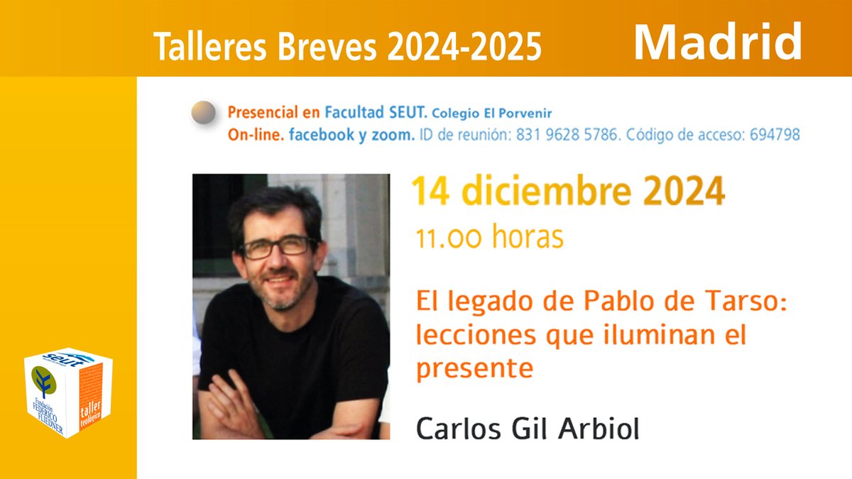 Taller Breve “El legado de Pablo de Tarso: lecciones que iluminan el presente” Con Carlos Gil Arbiol. 
🗓El 14 de dic. a 11:00 horas en  El Porvenir; escribe a info@tallereologico.esy reserva tu plaza; síguelo también por Facebook o Zoom (consulta nuestra web). Entrada libre.