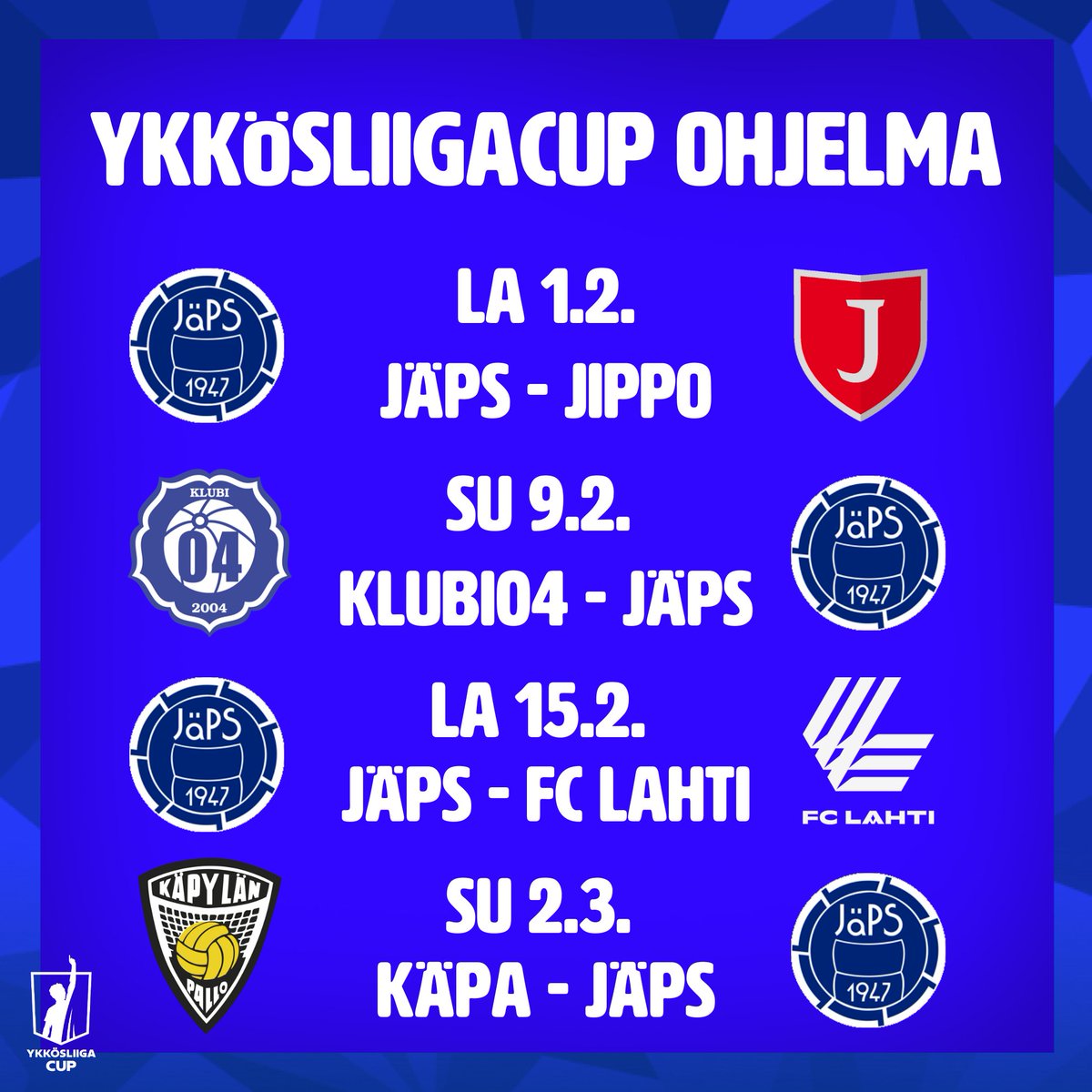 JapsEdustus's tweet image. Ykkösliigacupin pelipäivät selvillä!⚽

JäPS - JIPPO La 1.2.2025 (Alustavasti klo 15.30) Monari
Klubi04 - JäPS Su 9.2.2025 klo 20.15 Talin halli
JäPS - FC Lahti La 15.2.2025 (Alustavasti klo 17.30) Monari
KäPa - JäPS Su 2.3.2025 klo 14.30 Talin halli

Kellonajat saattavat muuttua