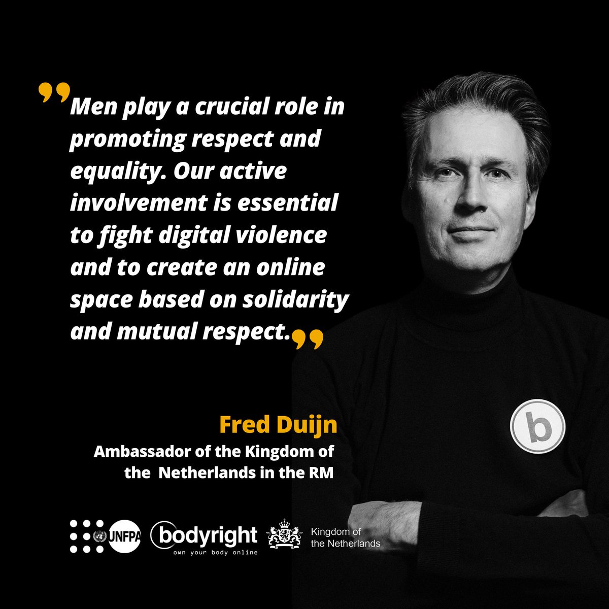 UNFPAMoldova's tweet photo. H.E. 🇳🇱 Ambassador @fduijn joined @UNFPA🇲🇩#bodyright movement, calling for action to promote respect, safety, and equality.

🟠@UNFPA thanks #Netherlands for stepping up in the fight against digital violence to protect women and girls' bodies online! #16DaysOfActivism https://t.co/YmypdKe1Rg