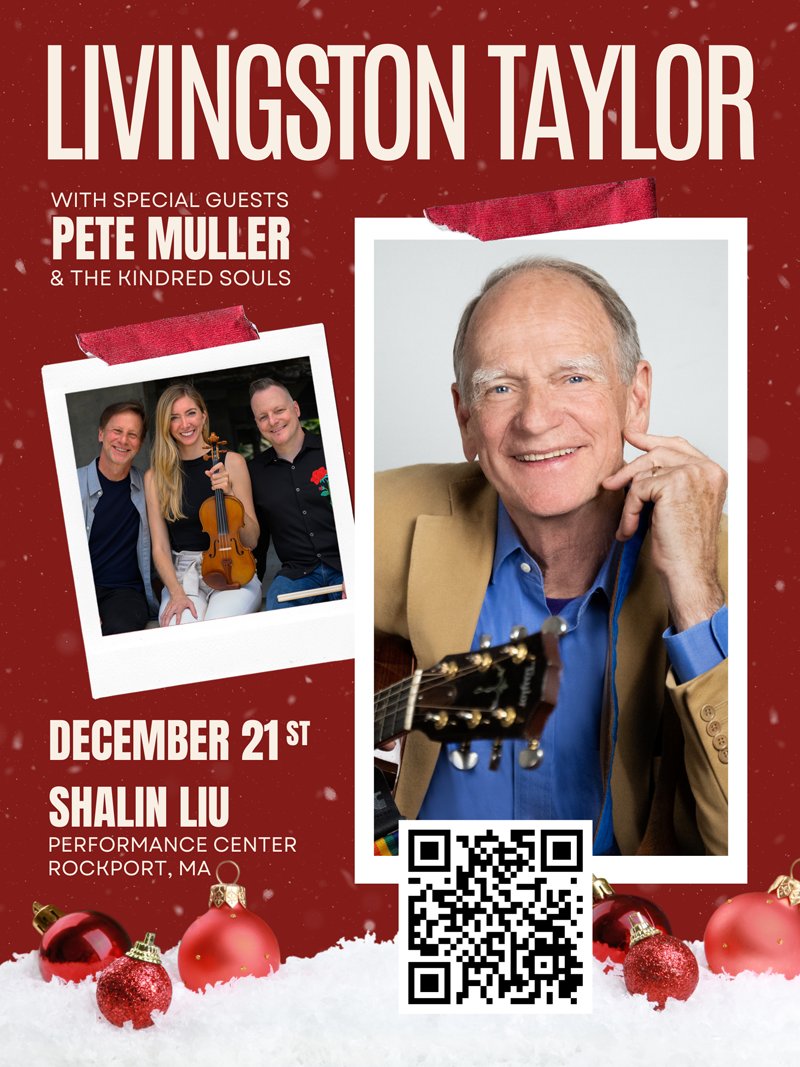 Livingston will be at the Shalin Liu Performance Center on Sat, Dec 21st -- w/ Pete Muller and the Kindred Souls!

Come celebrate the Holidays with a seasonally spiced show that will remind you of what a wonderful time of the year it is.

Tickets: rockportmusic.org/livingston-tay…