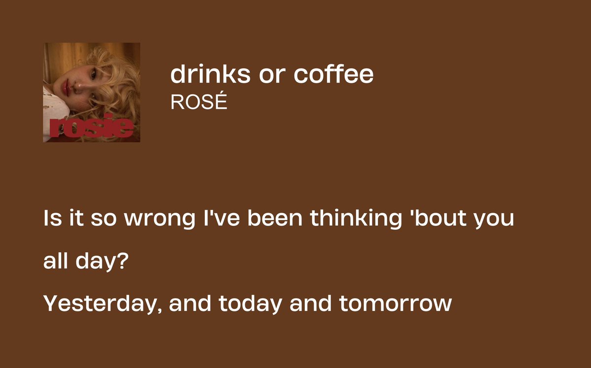 ROSÉ // drinks or coffee