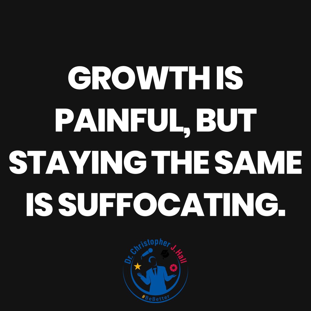 ChrisJHallSC's tweet photo. Growth is painful, but staying the same is suffocating.
#growth #pain #motivation #inspiration #BeBetter https://t.co/d6HXnbkSyi