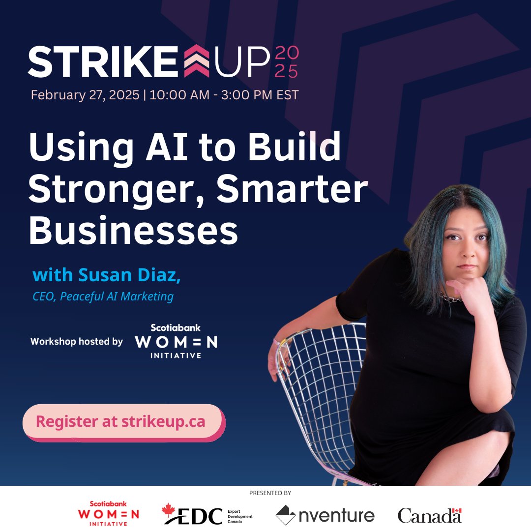 StrikeupCanada's tweet photo. We're delighted to welcome the @scotiabank Women Initiative® back as a co-presenting partner for #StrikeUP 2025! 🎉 Don't miss their workshop on AI for innovation, led by Susan Diaz of Peaceful AI Marketing. Join us FREE on Feb 27, 2025! Register: https://t.co/aybLxdpnP1 https://t.co/L2uLhb0Zy5